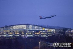 沐鸣测速地址法院裁定希思罗机场扩建计划因气候影响而非法